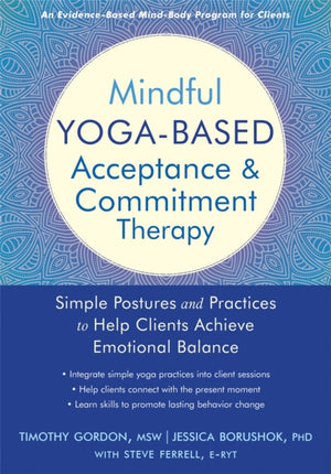 Mindful Yoga-Based Acceptance and Commitment Therapy