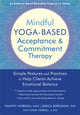 Mindful Yoga-Based Acceptance and Commitment Therapy