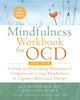 Book cover of: The Mindfulness Workbook for OCD. By: Jon Hershfield