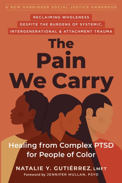 Book cover of: Pain We Carry. By: Natalie Y. Gutierrez