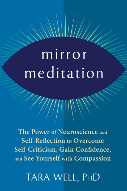 Book cover of: Mirror Meditation. By: Tara Well