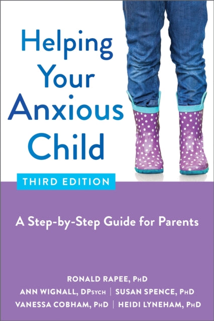Book cover of: Helping Your Anxious Child. By: Ronald Rapee