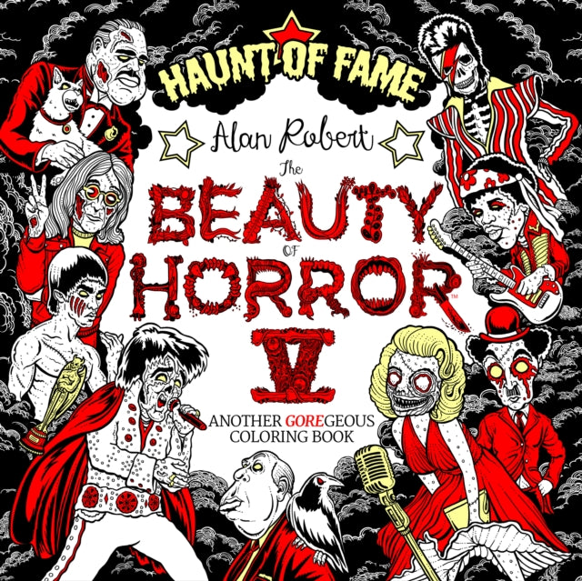 Book cover of: Beauty of Horror 5: Haunt of Fame Coloring Book. By: Alan Robert