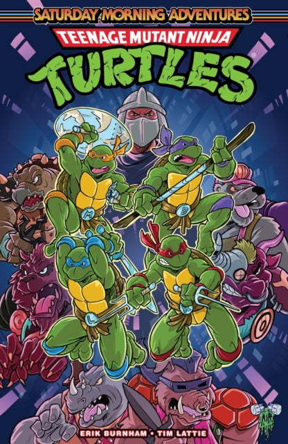 Book cover of: Teenage Mutant Ninja Turtles: Saturday Morning Adventures, Vol. 1. By: Erik Burnham