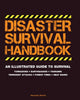 Book cover of: Disaster Survival Handbook. By: Alexander Stilwell