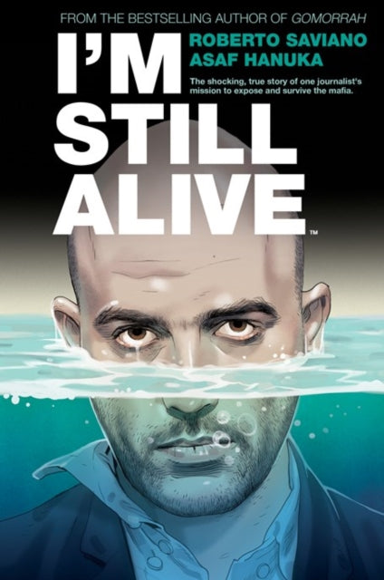 Book cover of: I'm Still Alive. By: Roberto Saviano