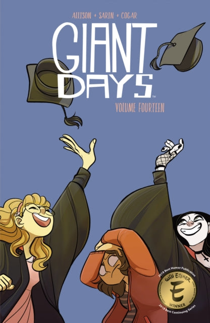 Book cover of: Giant Days Vol. 14. By: John Allison