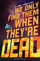 Book cover of: We Only Find Them When They're Dead Vol. 1. By: Al Ewing