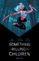 Something is Killing the Children Book One Deluxe Edition 9781684157648 James Tynion IV