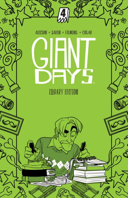 Book cover of: Giant Days Library Edition Vol. 4. By: John Allison