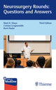Book cover of: Neurosurgery Rounds: Questions and Answers. By: Mark R. Shaya