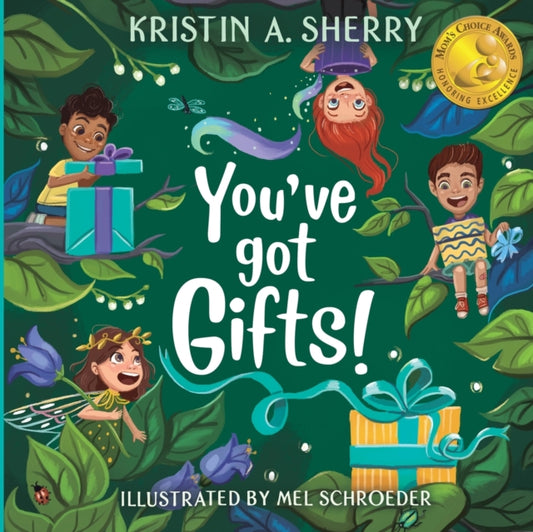 Book cover of: You've Got Gifts!. By: Kristin A. Sherry