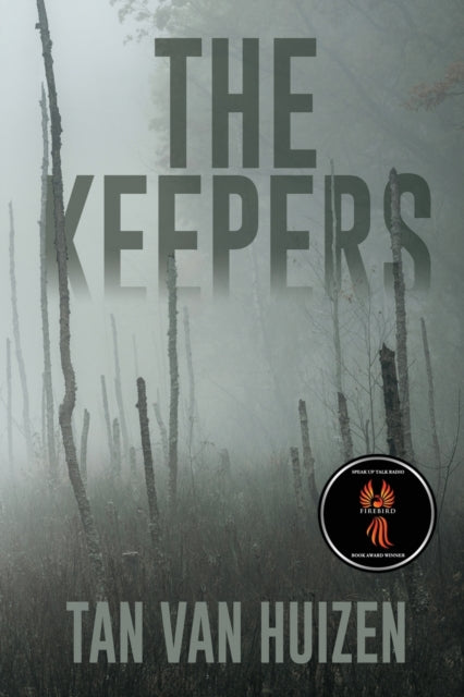 Book cover of: Keepers. By: Tan Van Huizen