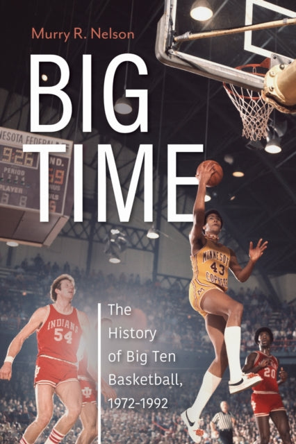 Book cover of: Big Time. By: Murry R. Nelson