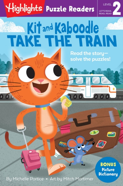 Book cover of: Kit and Kaboodle Take the Train. By: Michelle Portice