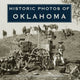 Book cover of: Historic Photos of Oklahoma. By: Larry Johnson