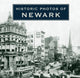 Book cover of: Historic Photos of Newark. By: Sharon Hazard