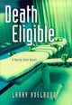 Book cover of: Death Eligible. By: AXELROOD