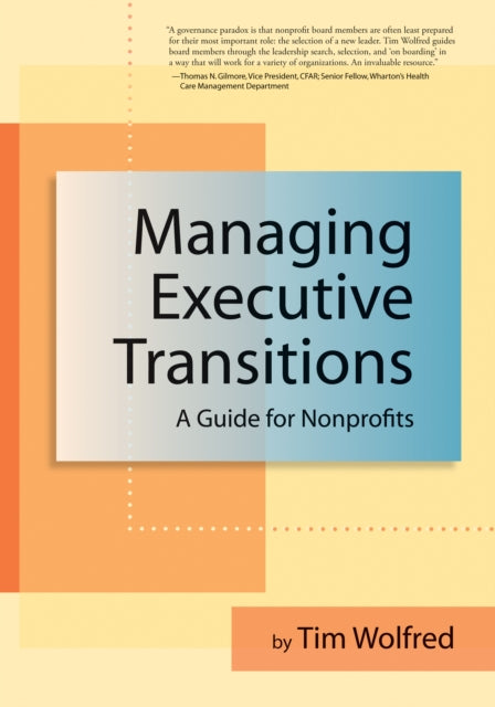 Book cover of: Managing Executive Transitions. By: Tim Wolfred