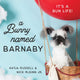 Book cover of: Bunny Named Barnaby. By: Katja Russell