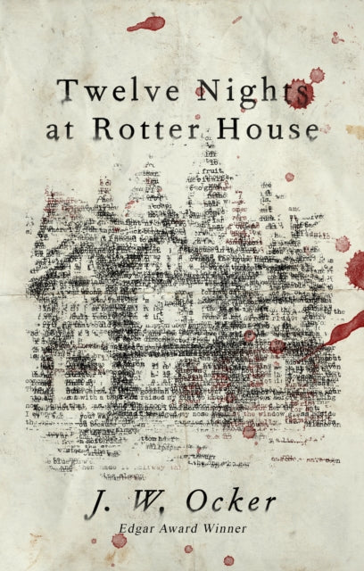Book cover of: Twelve Nights at Rotter House. By: J.W. Ocker