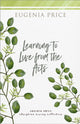 Book cover of: Learning to Live From the Acts. By: Eugenia Price