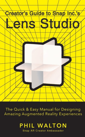 Designer's Guide to Snapchat's Lens Studio