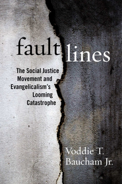 Book cover of: Fault Lines. By: Voddie T. Baucham, Jr.
