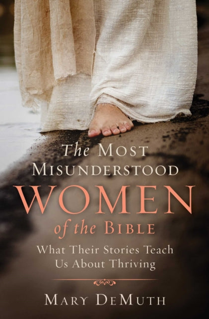 Book cover of: Most Misunderstood Women of the Bible. By: Mary E. DeMuth