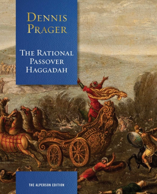 Book cover of: Rational Passover Haggadah. By: Dennis Prager