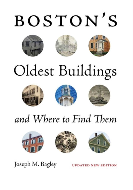 Book cover of: Boston's Oldest Buildings and Where to Find Them