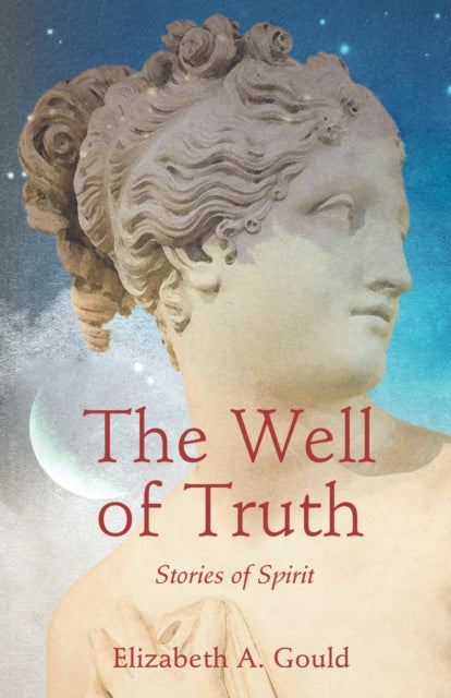 Book cover of: Well of Truth. By: Elizabeth A. Gould