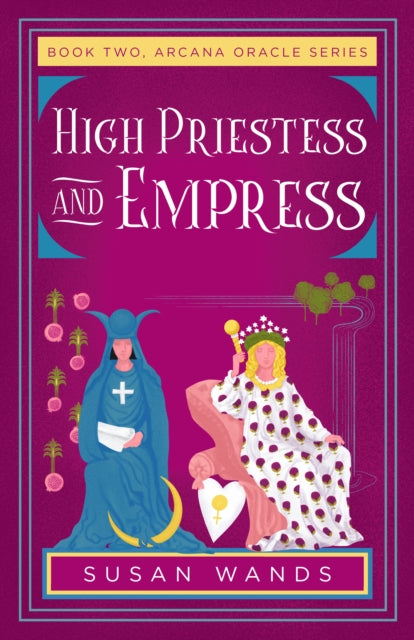 Book cover of: High Priestess and Empress. By: Susan Wands