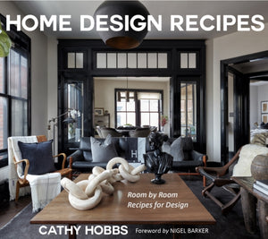 Home Design Recipes, Room by Room Recipes for Design