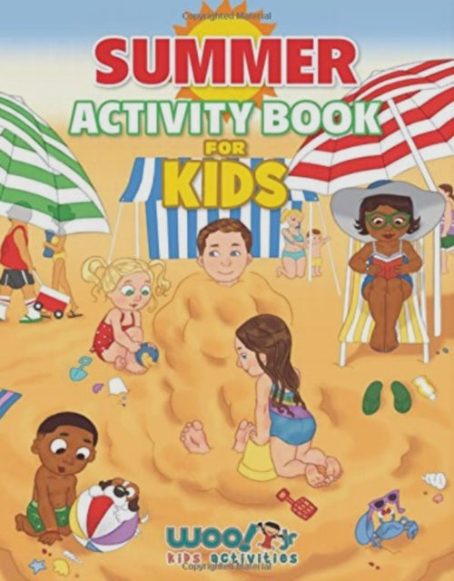Book cover of: Summer Activity Book for Kids. By: Woo! Jr. Kids Activities Books