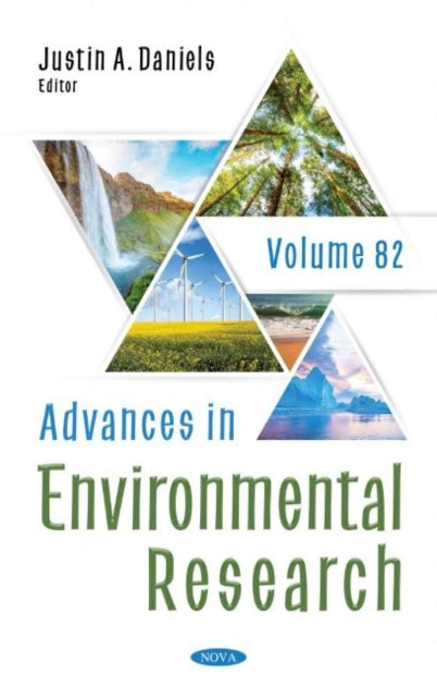 Book cover of: Advances in Environmental Research. Volume 82. By: Justin A. Daniels