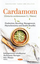 Book cover of: Cardamom [Elettaria Cardamomum (L.) Maton]. By: Kaliyaperumal Ashokkumar