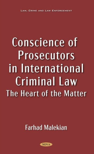 Conscience of Prosecutors in International Criminal Law