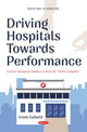 Book cover of: Driving Hospitals Towards Performance. By: Irene Gabutti