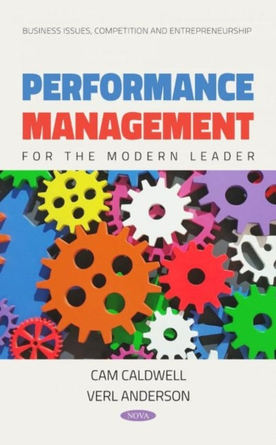 Book cover of: Performance Management for the Modern Leader. By: Cam Caldwell
