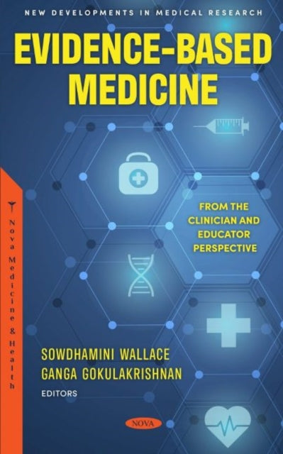 Book cover of: Evidence-Based Medicine. By: Sowdhamini Wallace
