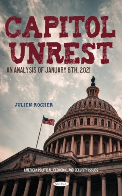 Book cover of: Capitol Unrest. By: Julien Rocher
