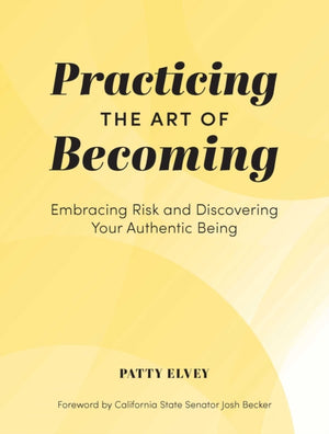 Practicing the Art of Becoming