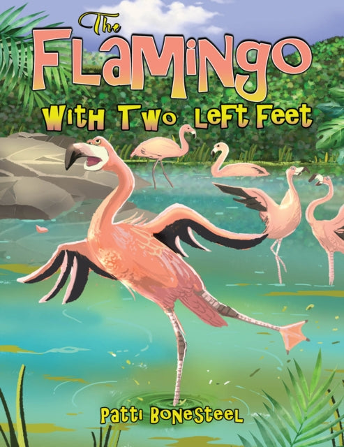 Book cover of: Flamingo with Two Left Feet
