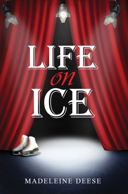 Book cover of: Life on Ice. By: Madeleine Deese