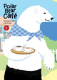 Book cover of: Polar Bear Cafe: Collector's Edition Vol. 1. By: Aloha Higa
