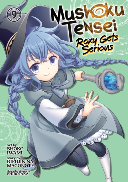 Book cover of: Mushoku Tensei: Roxy Gets Serious Vol. 9. By: 理不尽な孫の手