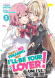 Book cover of: There's No Freaking Way I'll be Your Lover! Unless... (Light Novel) Vol. 1. By: Teren Mikami