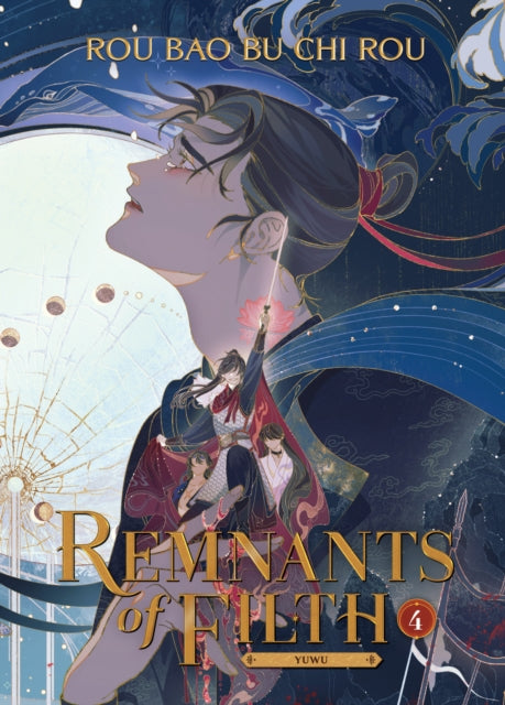 Book cover of: Remnants of Filth: Yuwu (Novel) Vol. 4