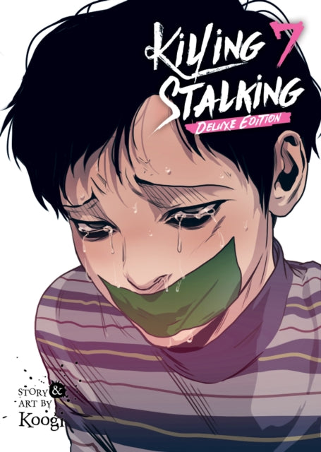 Book cover of: Killing Stalking: Deluxe Edition Vol. 7. By: Koogi